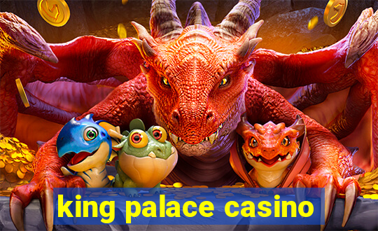 king palace casino